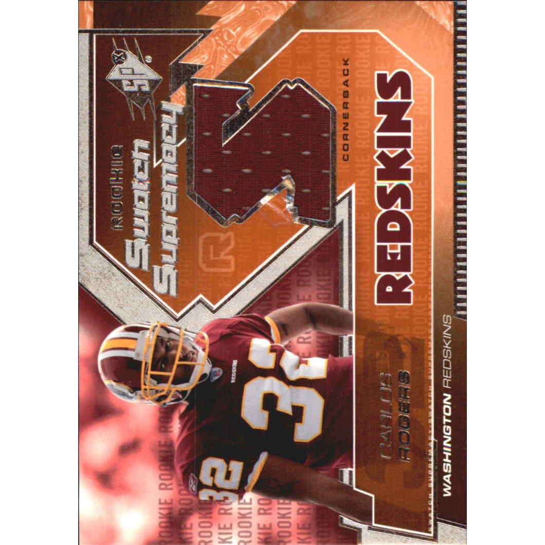2005 SPx Rookie Swatch Supremacy #RSCA Carlos Rogers