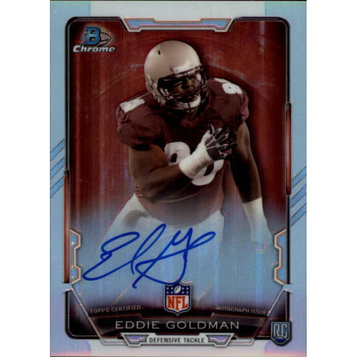 2015 Bowman Chrome Rookie Autographs Refractors #RCRAEGO Eddie Goldman. rookie card picture