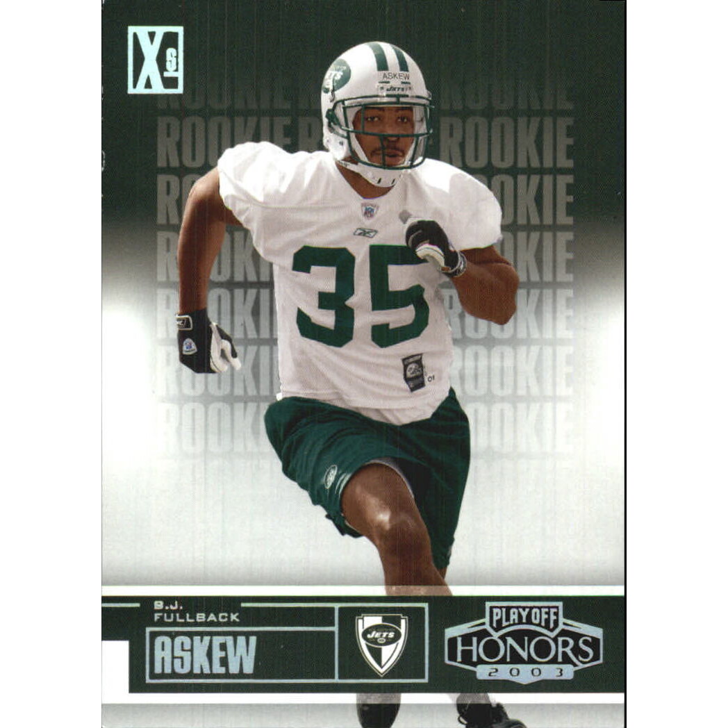 2003 Playoff Honors X's #108 B.J. Askew
