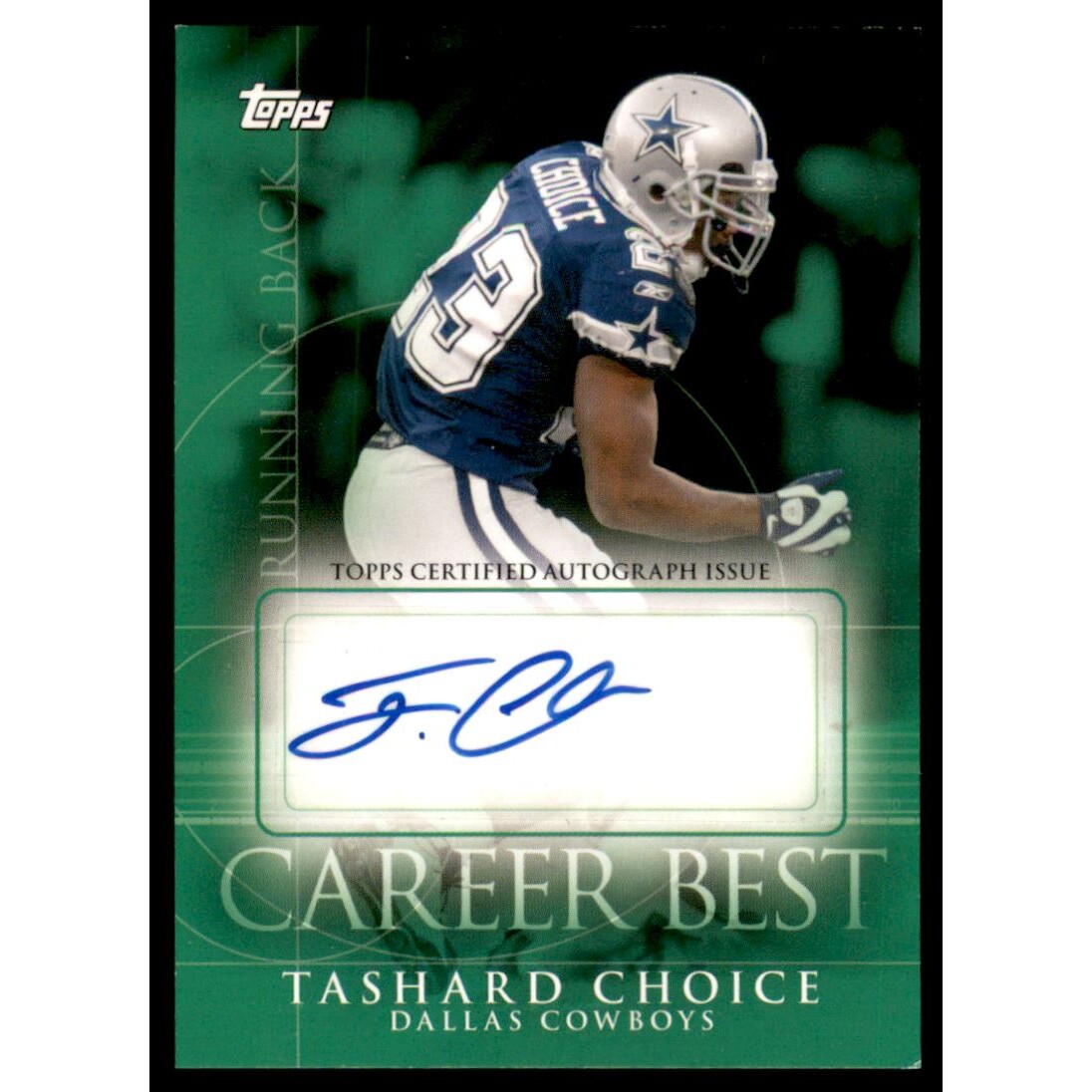 2009 Topps Career Best Autographs #TC Tashard Choice C