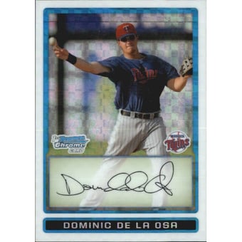 2009 Bowman Chrome Prospects X-Fractors #BCP87 Dominic De La Osa