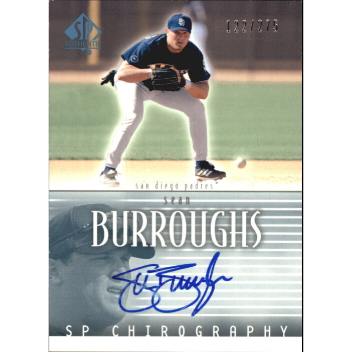 2002 SP Authentic Chirography #SB Sean Burroughs/275 2002 SP Authentic Chirography #SB Sean Burroughs/275