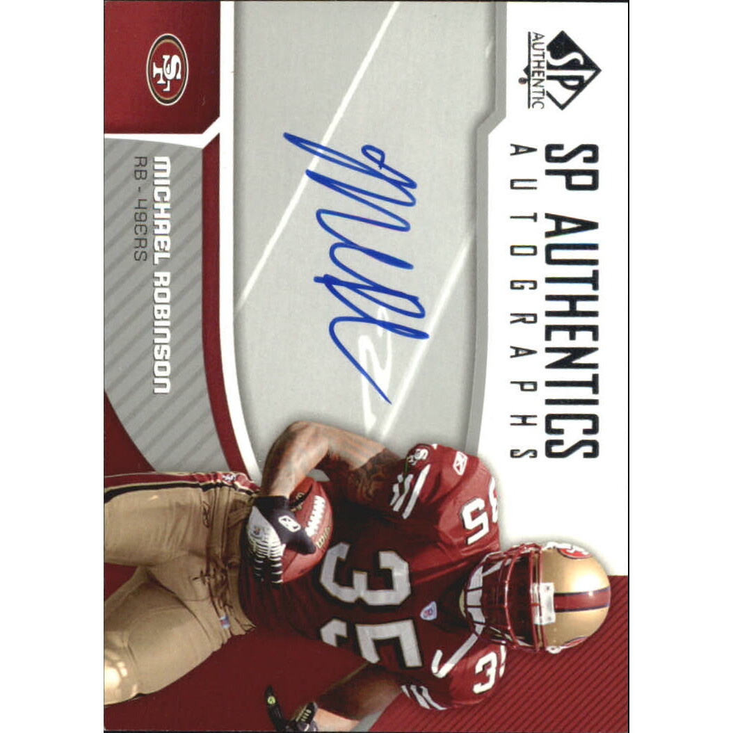 2006 SP Authentic Authentics Autographs #SPMR Michael Robinson