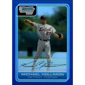 2006 Bowman Chrome Prospects Blue Refractors #BC166 Michael Hollimon