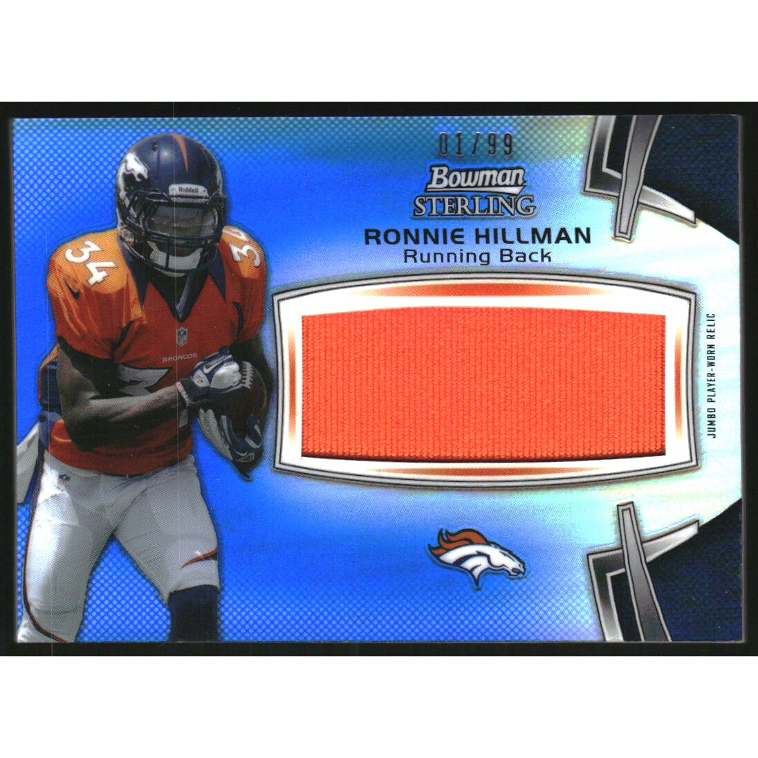 2012 Bowman Sterling Blue Refractors #BSJRRRH Ronnie Hillman JSY/99