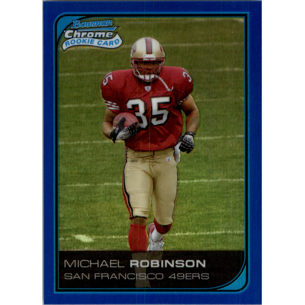 2006 Bowman Chrome Blue Refractors #259 Michael Robinson