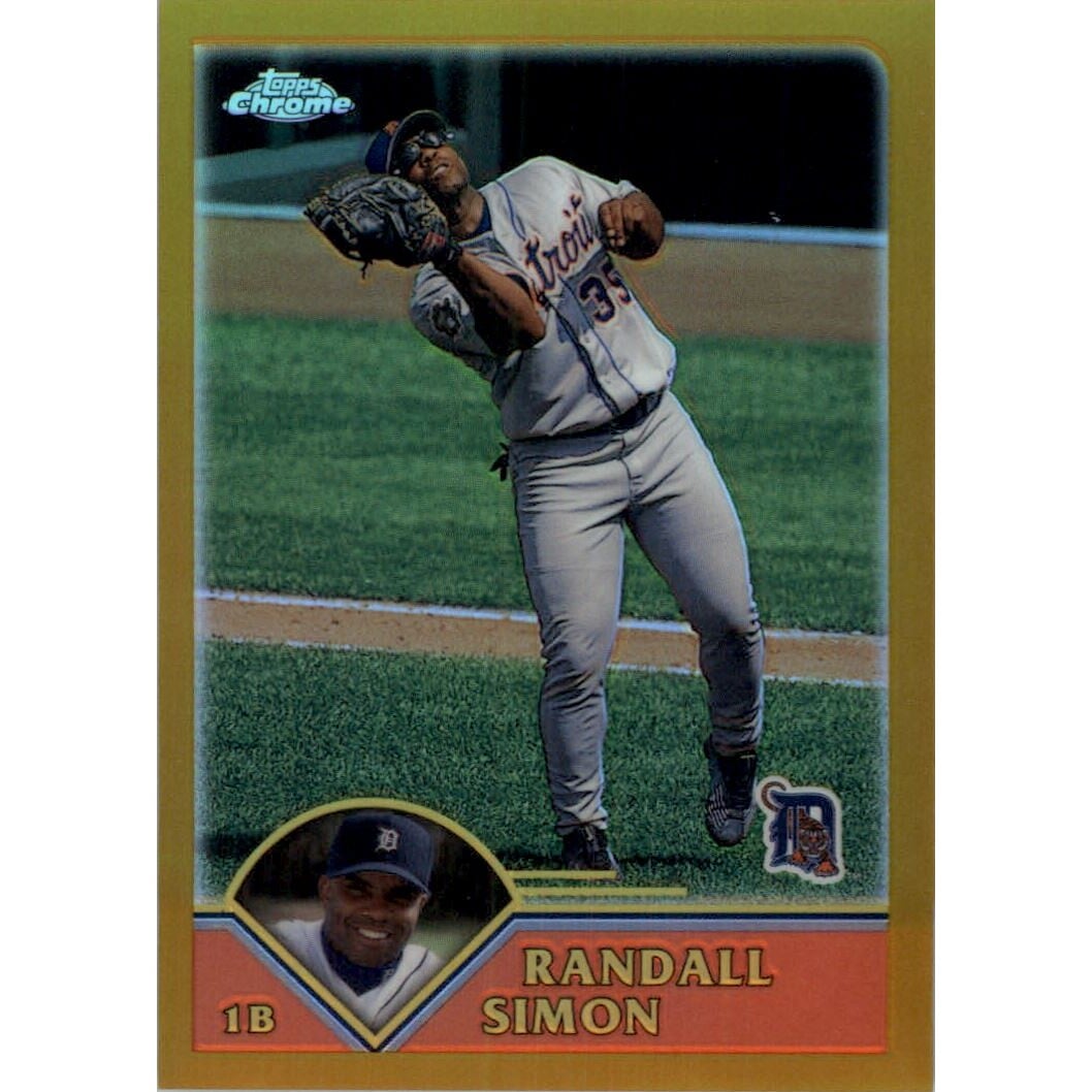 2003 Topps Chrome Gold Refractors #119 Randall Simon
