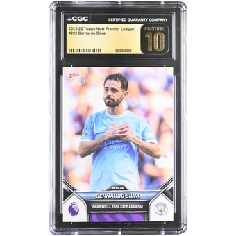 Bernardo Silva Manchester City 2025-26 Topps Now Premier League Farewell to City Legend #202 CGC Authenticated PRISTINE 10 Card