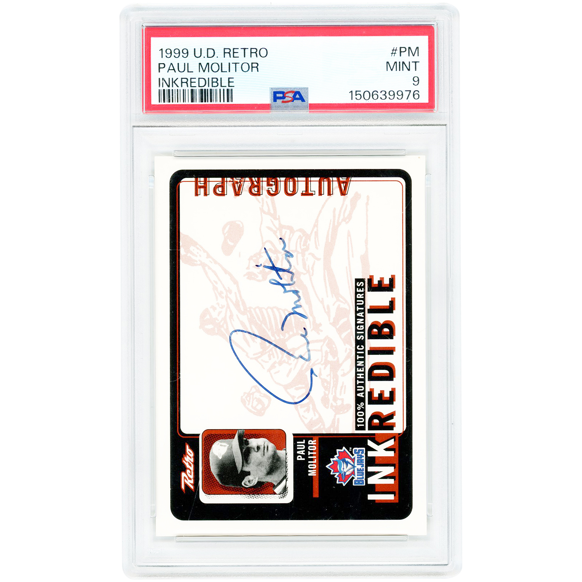 Paul Molitor Toronto Blue Jays Autographed 1999 Upper Deck Retro Inkredible #PM PSA Authenticated 9 Card