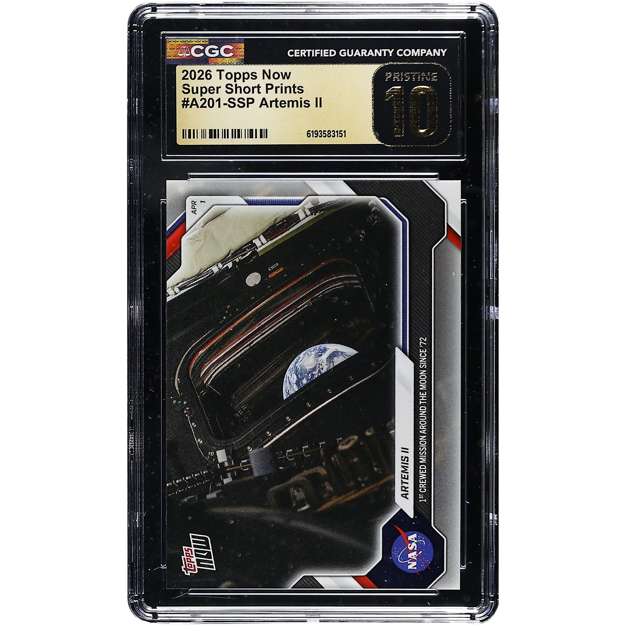 NASA 2026 Topps Now 1st Crewed Mission Around the Moon Since '72 Super Short Prints #A201-SSP CGC Authenticated PRISTINE 10 Card