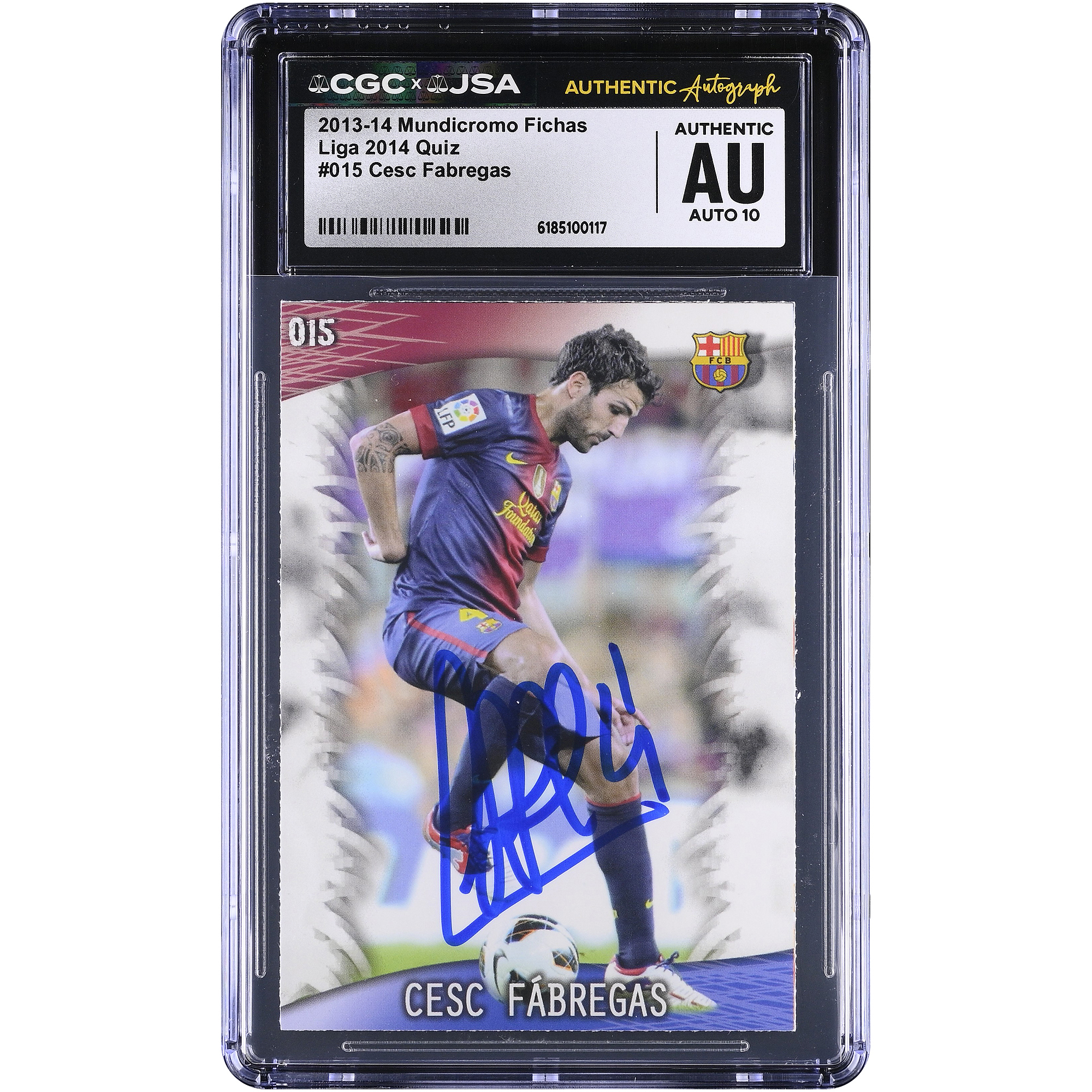 Cesc Fàbregas Barcelona Autographed 2013-14 Mundicromo Fichas Liga 2014 Quiz #15 CGC Authenticated AUTO 10 Card