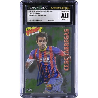 Cesc Fàbregas Barcelona Autographed 2013-14 Mundicromo Fichas Liga 2014 Quiz #599 CGC Authenticated AUTO 10 Card