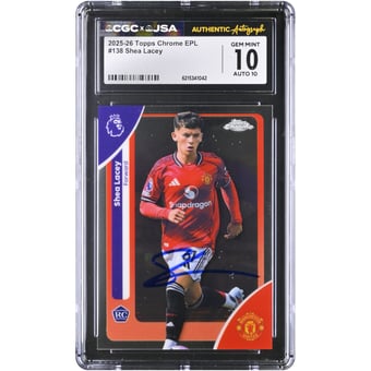 Shea Lacey Manchester United Autographed 2025-26 Topps Chrome EPL #138 CGC Authenticated 10/10 Rookie Card